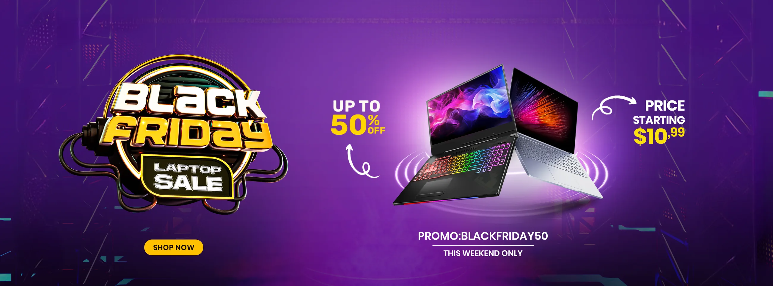 Black Friday Laptop Sale — up to 50% off, promo code BLACKFRIDAY50, this weekend only